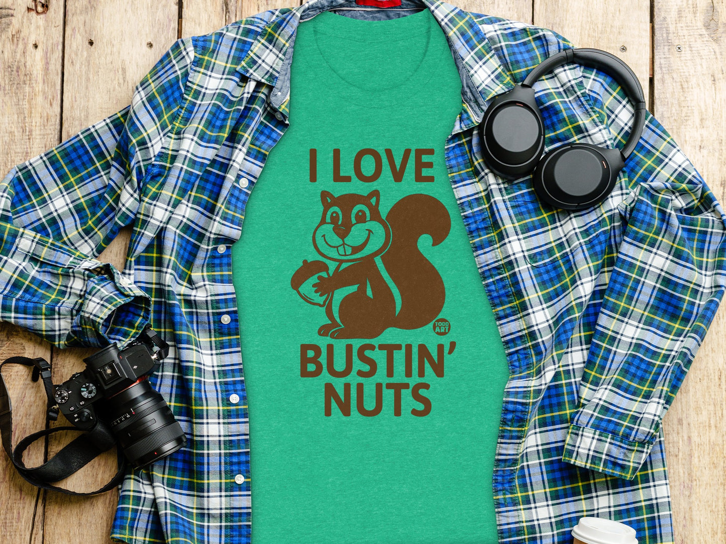 I Love Bustin' Nuts T-Shirt Funny Squirrel Graphic Tee