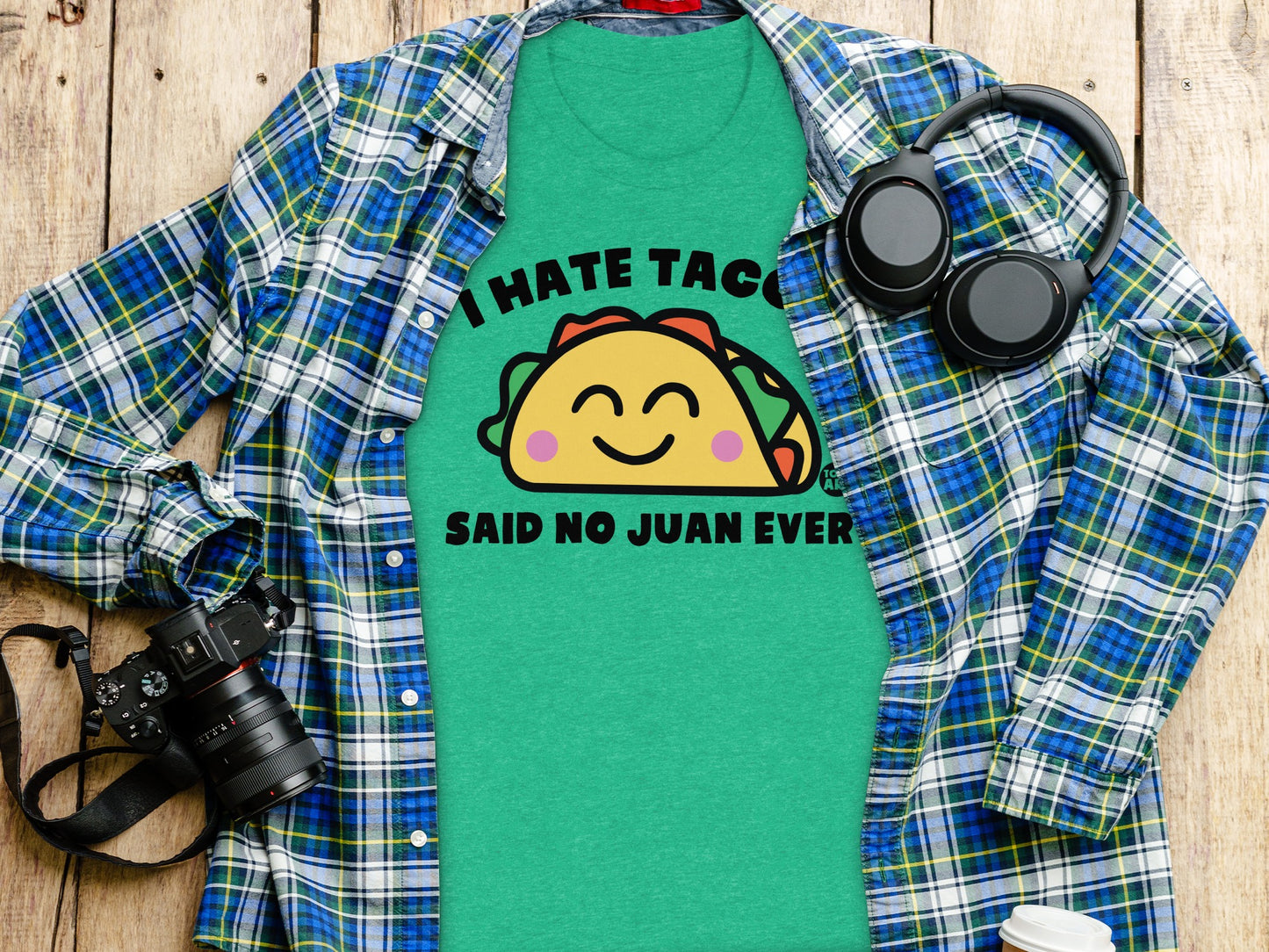 I Hate Tacos Said No Juan Ever Smiley Face Shirt