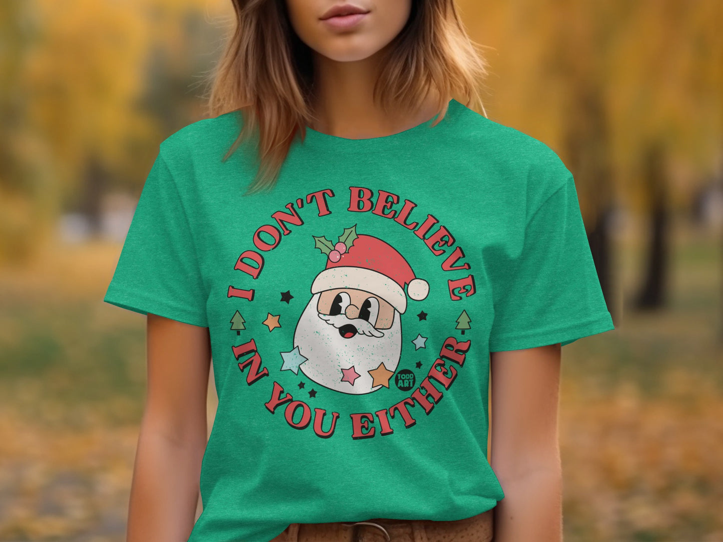 Santa Claus I Don't Believe in You Either Shirt