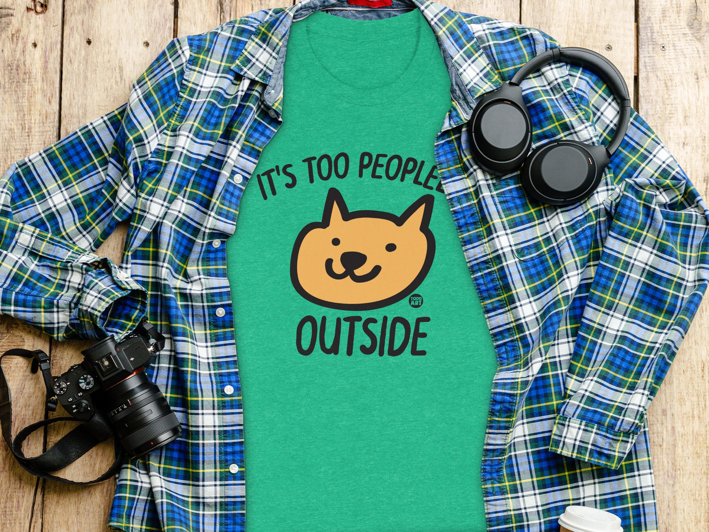 It's Too People Outside Shirt Graphic product