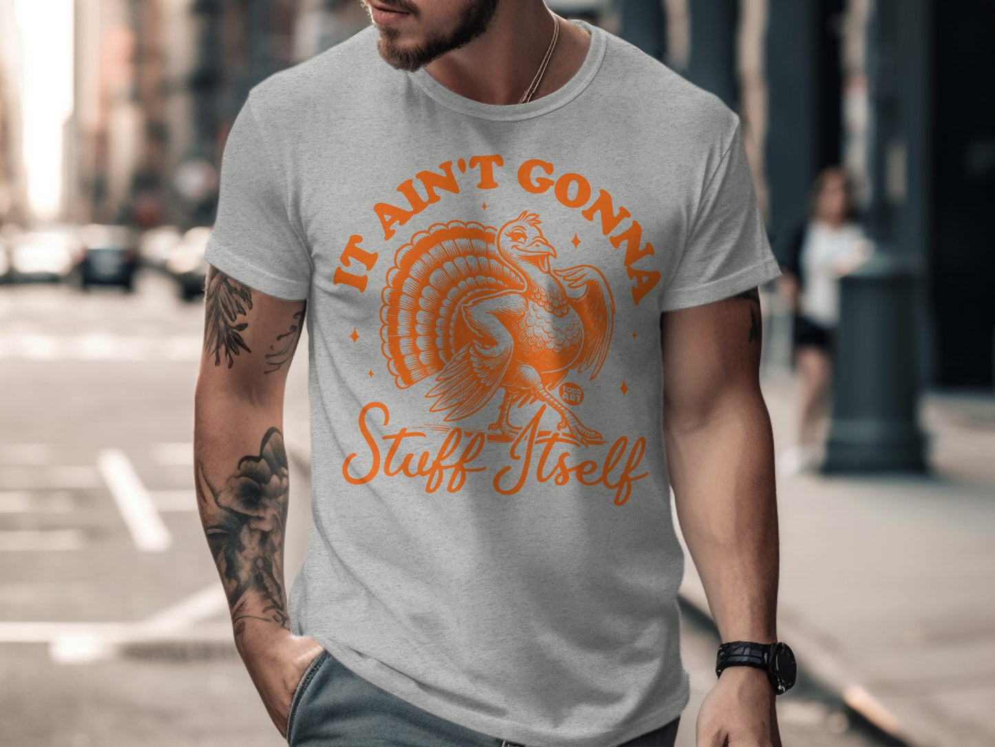 Funny Thanksgiving Turkey Shirt It Ain't Gonna Stuff Itself