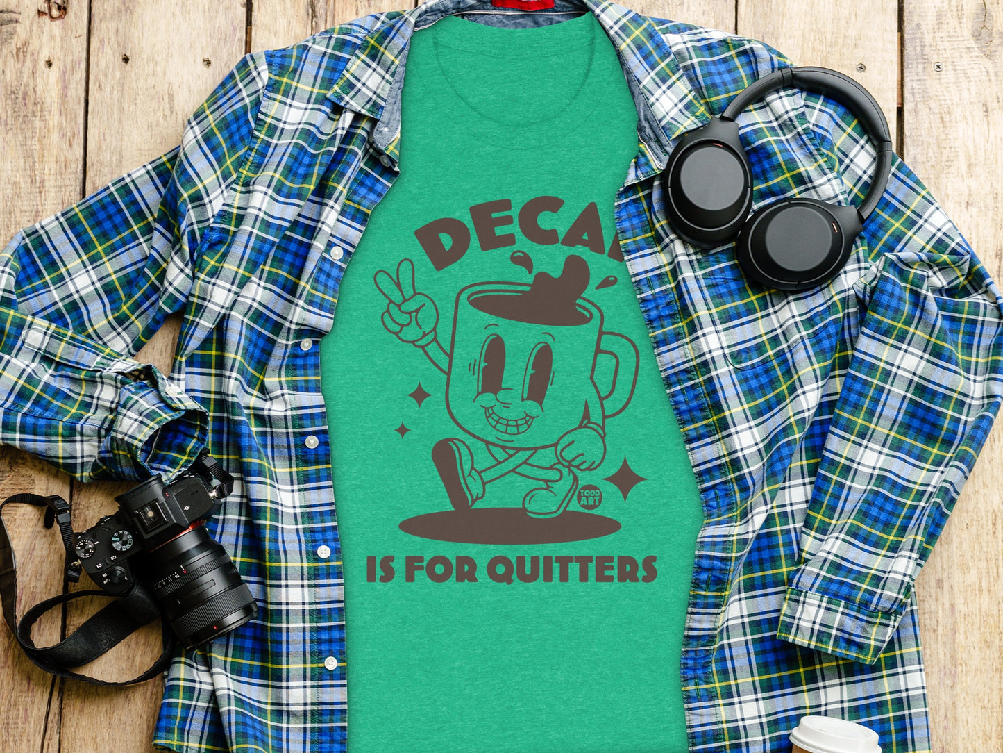 Decaf Is For Quitters Fun Graphic Apparel product type