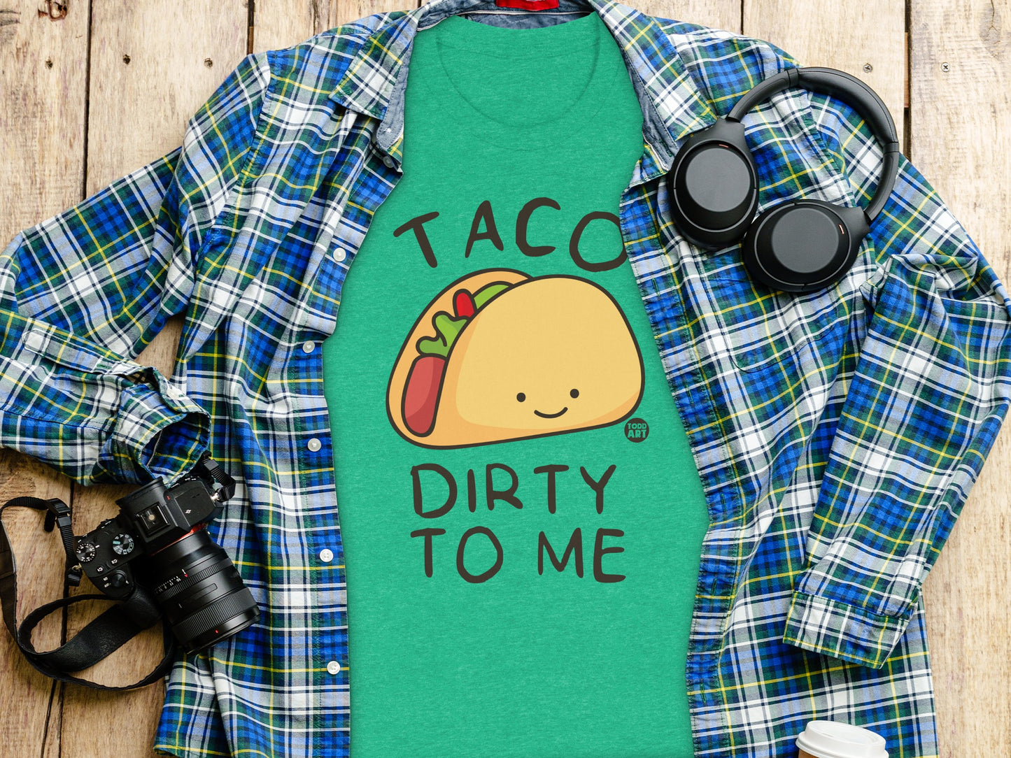 Taco Dirty To Me T-Shirt with Adorable Taco Design