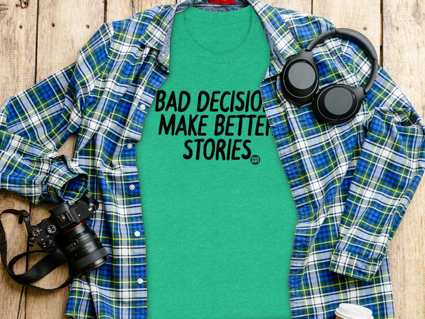 Bad Decision Make Better Stories T-Shirt product type