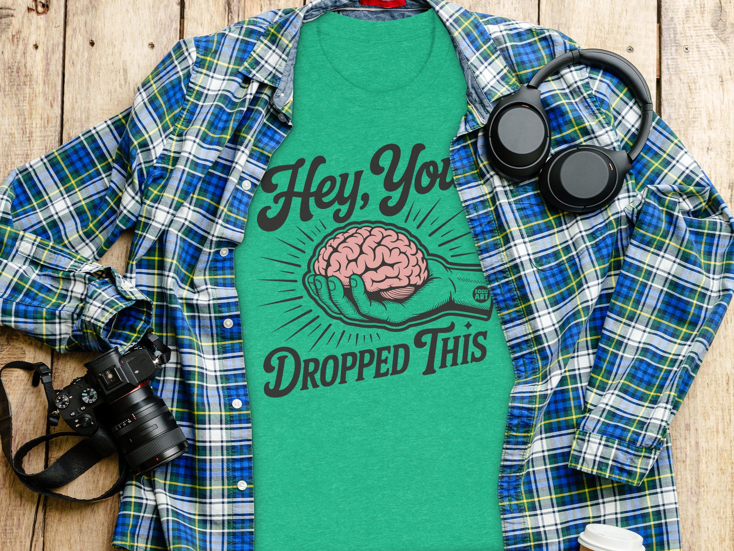 Hey You Dropped This Clever Typographic T-shirt