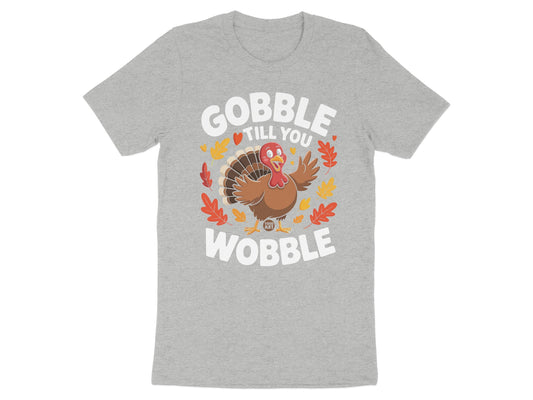 Gobble Till You Wobble Thanksgiving T-Shirt product