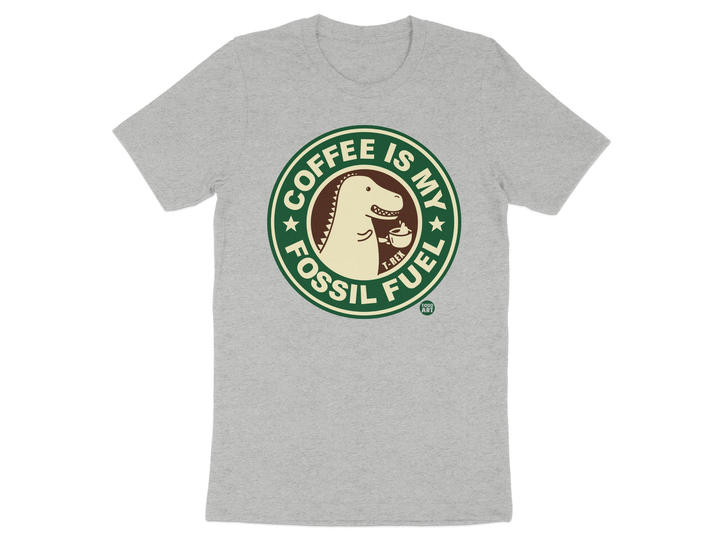 Coffee Is My Fossil Fuel Graphic Tee Shirt product type
