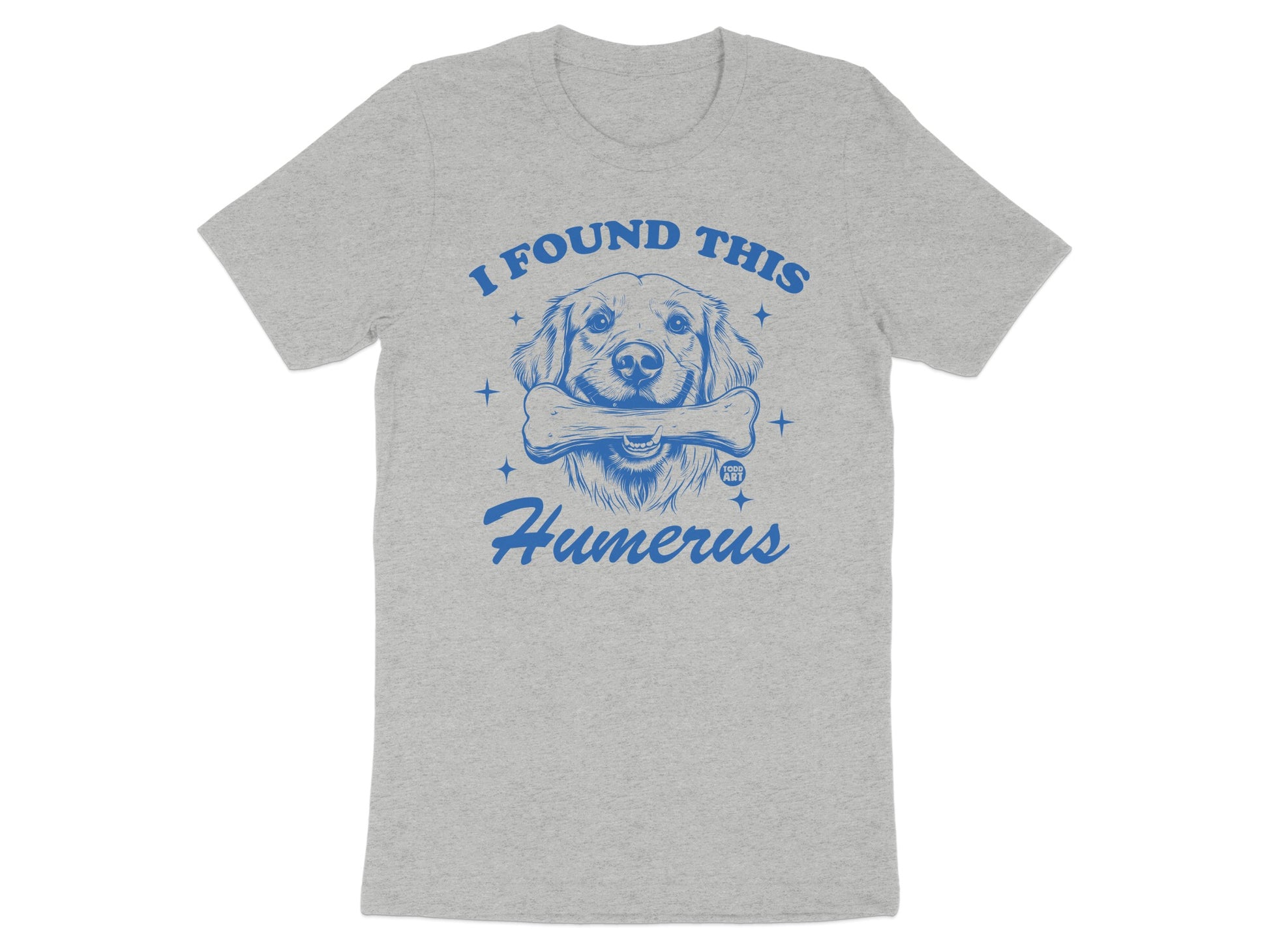 I Found This Humerus Funny Graphic T-Shirt product type