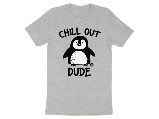Chill Out Dude Penguin Graphic Design T-shirt