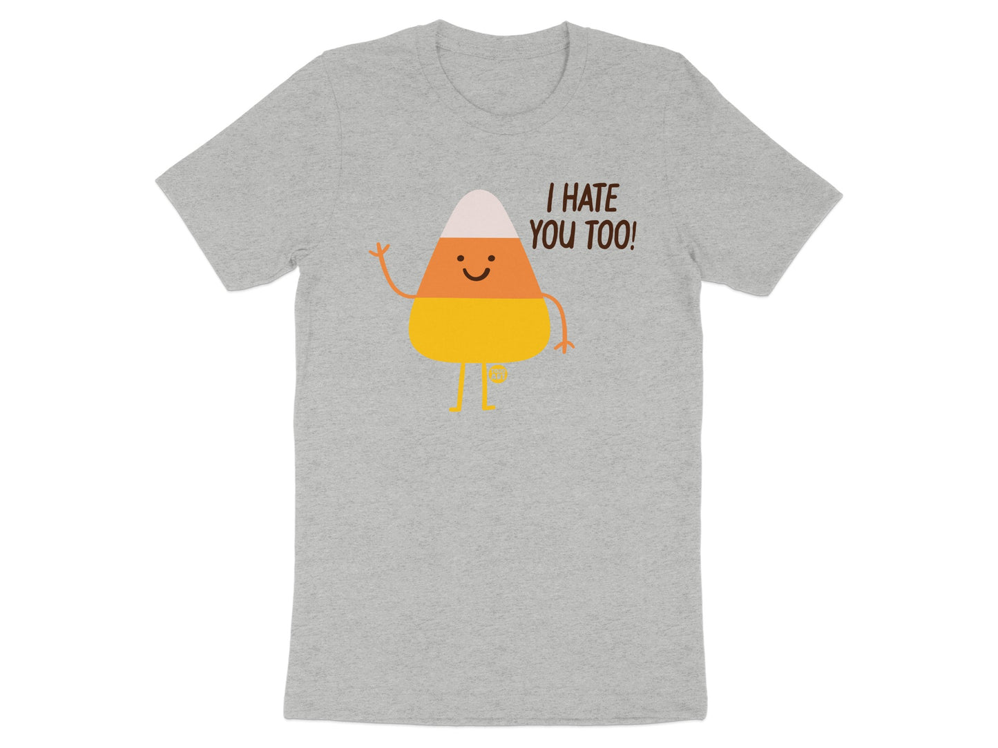 I Hate You Too Candy Corn Funny Graphics Shirt product