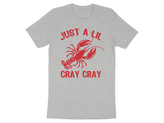 Just a Lil Cray Cray Graphic Casual Tee Shirt product type