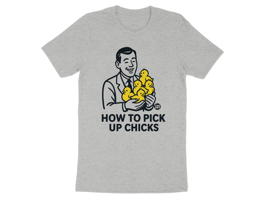 How To Pick Up Chicks Graphic Tee shirt product type