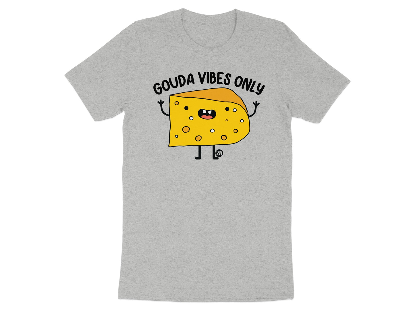 Gouda Vibes Only Graphic T-Shirt fun casual product type
