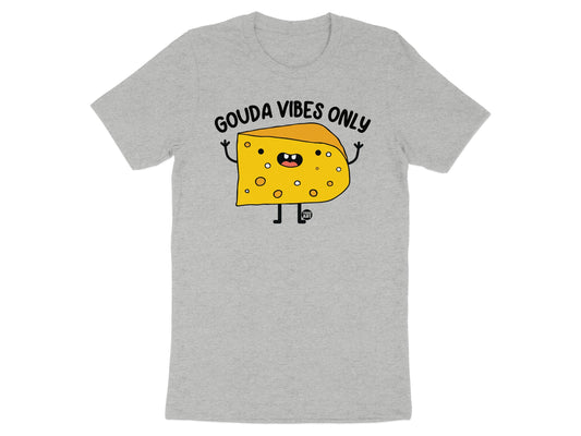Gouda Vibes Only Graphic T-Shirt fun casual product type