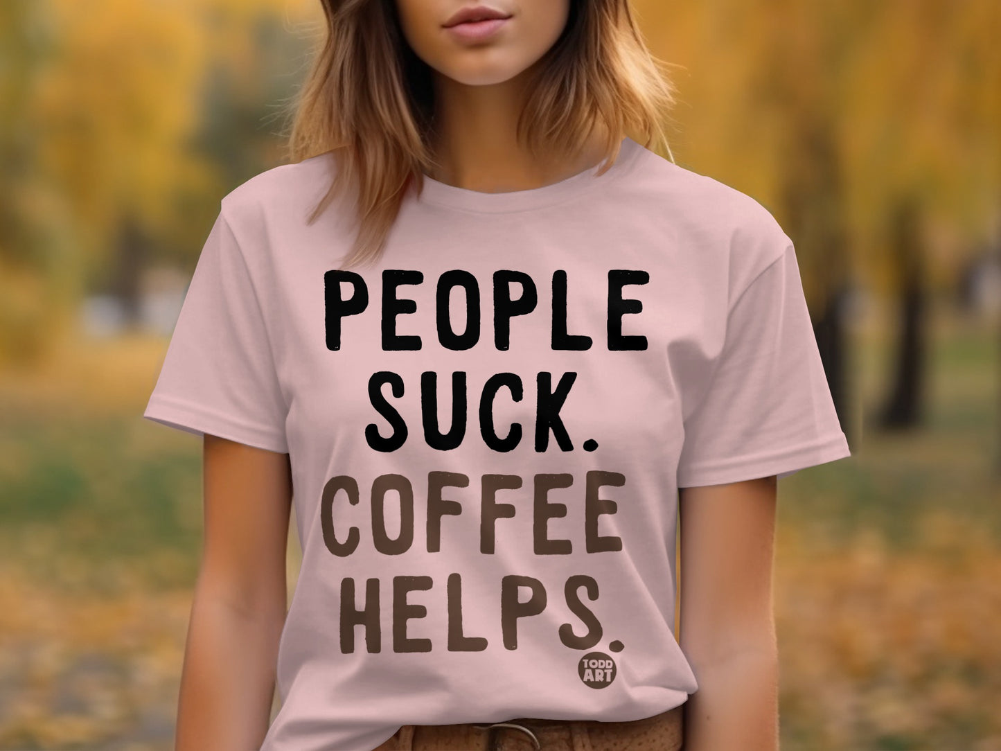 People Suck Coffee Helps Design T-Shirt product type