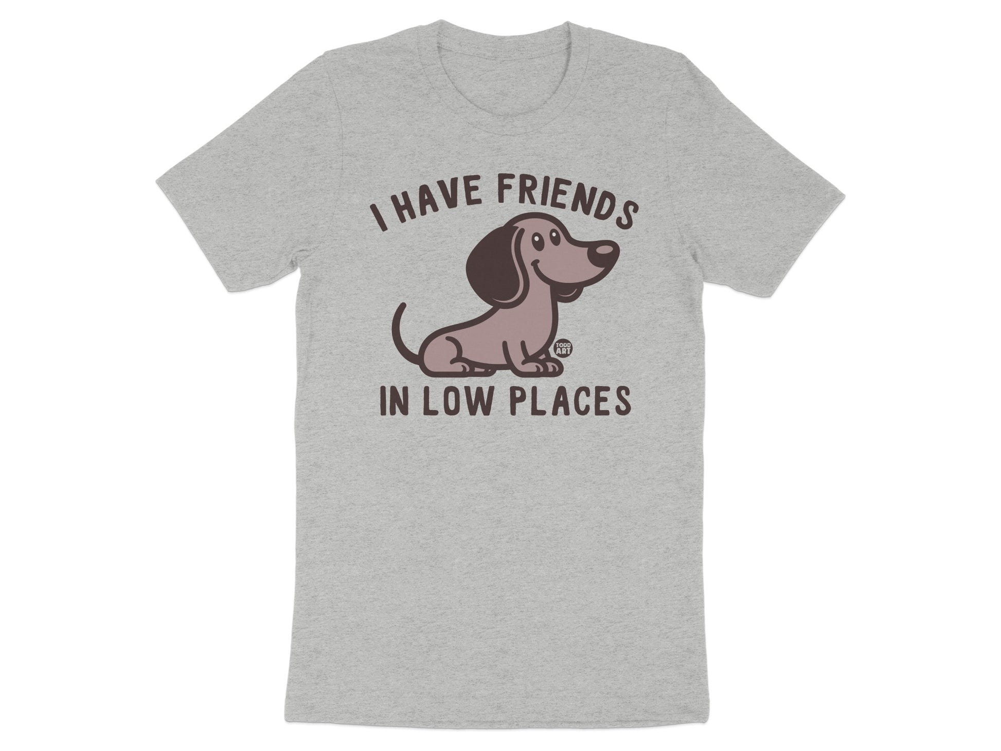 I Have Friends In Low Places Graphic T-Shirt product type
