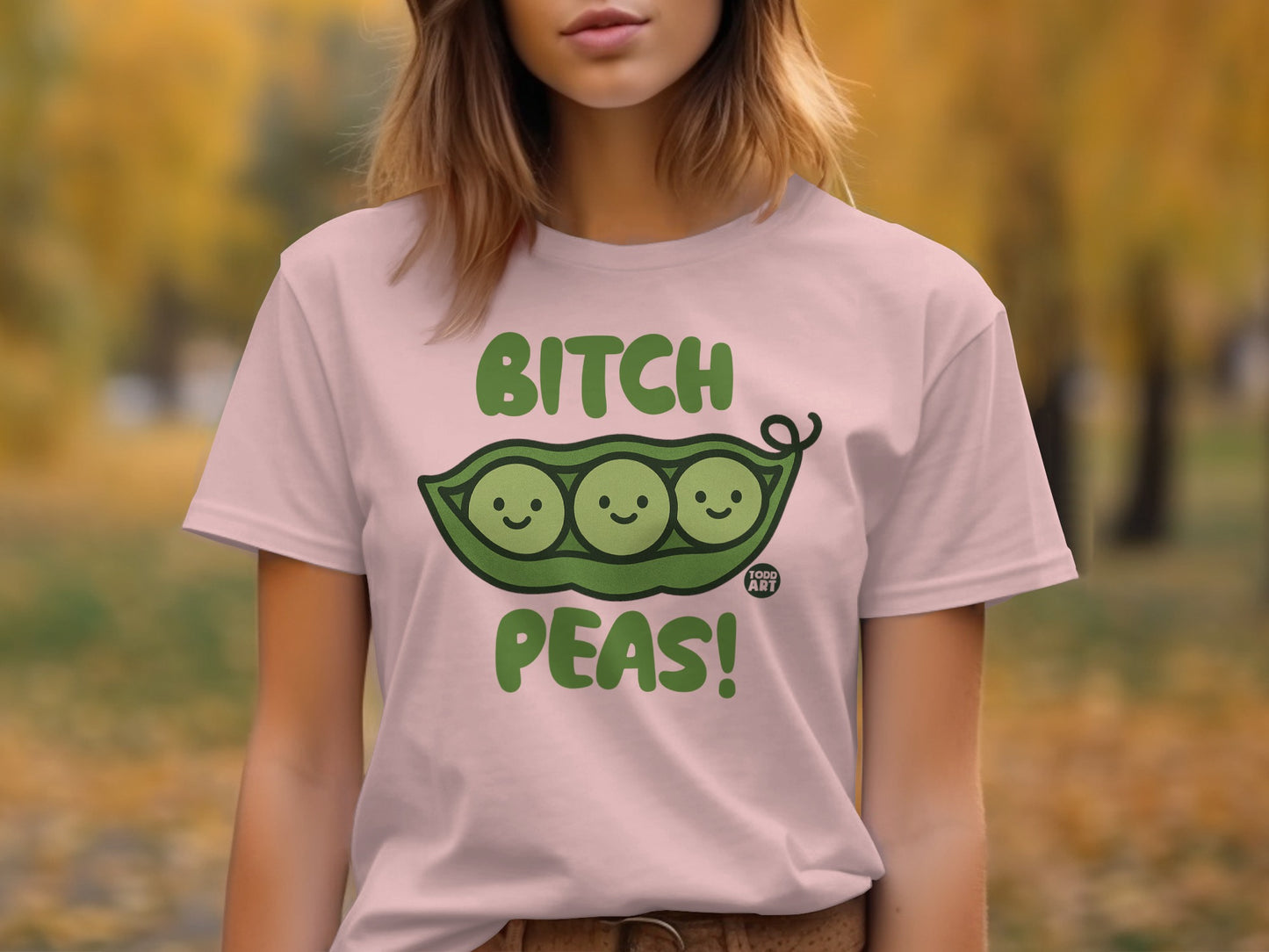 Bitch Peas T-Shirt Funny Graphic with Cute Peas Design