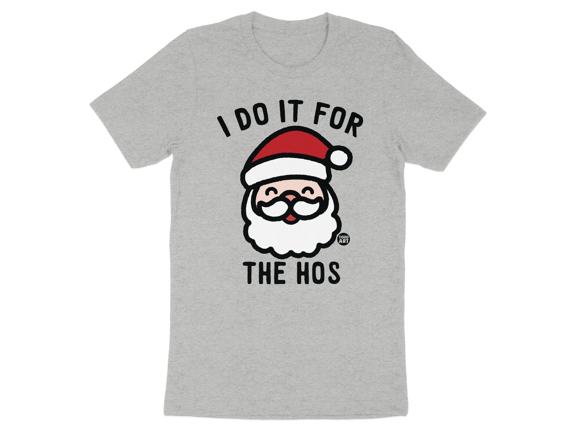 I Do It For The Hos Santa Graphic T-Shirt product type