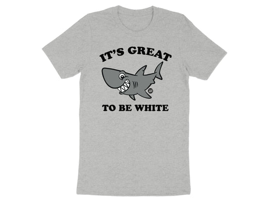 It's Great To Be White Shark Graphic T-Shirt
