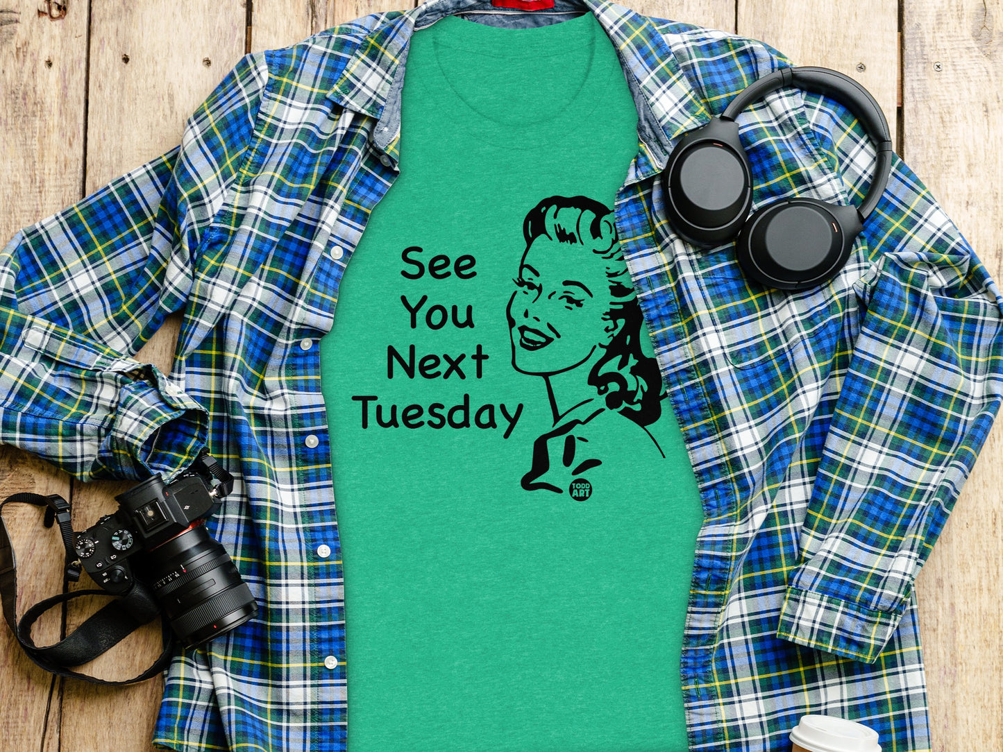 See You Next Tuesday Graphic Shirt