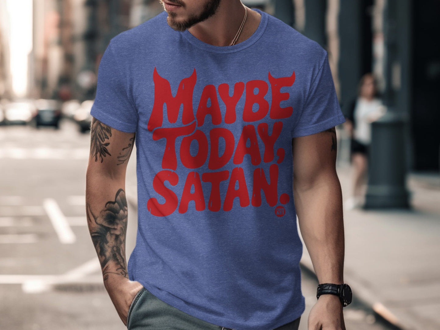 Maybe Today Satan Graphic T-shirt product