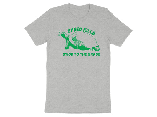 Speed Kills Stick to the Grass Graphic T-Shirt
