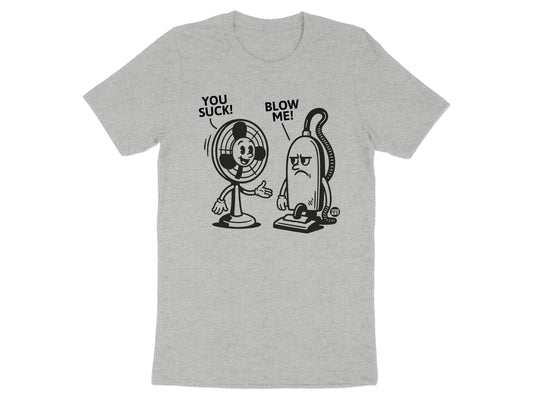 You Suck Blow Me Short Sleeve Graphic T-Shirt product