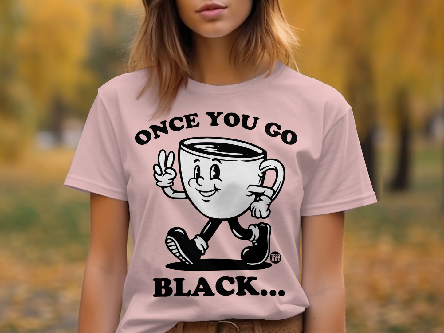 Once You Go Black Coffee Cup Graphic Tee product