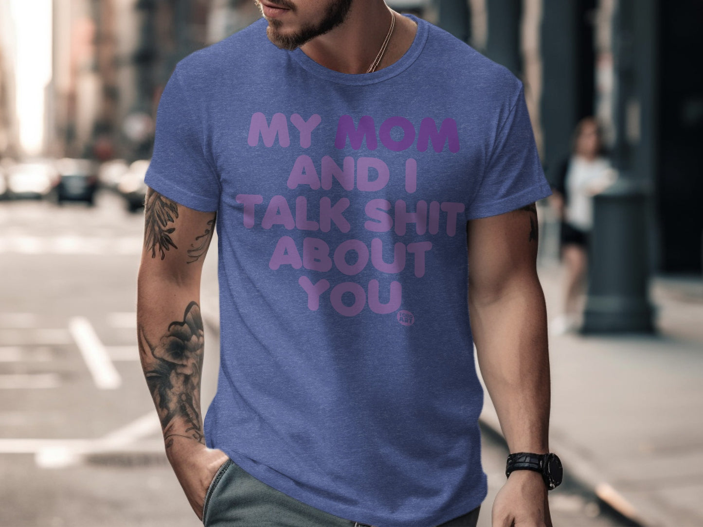 My Mom And I Talk Shit About You Graphic T-shirt product