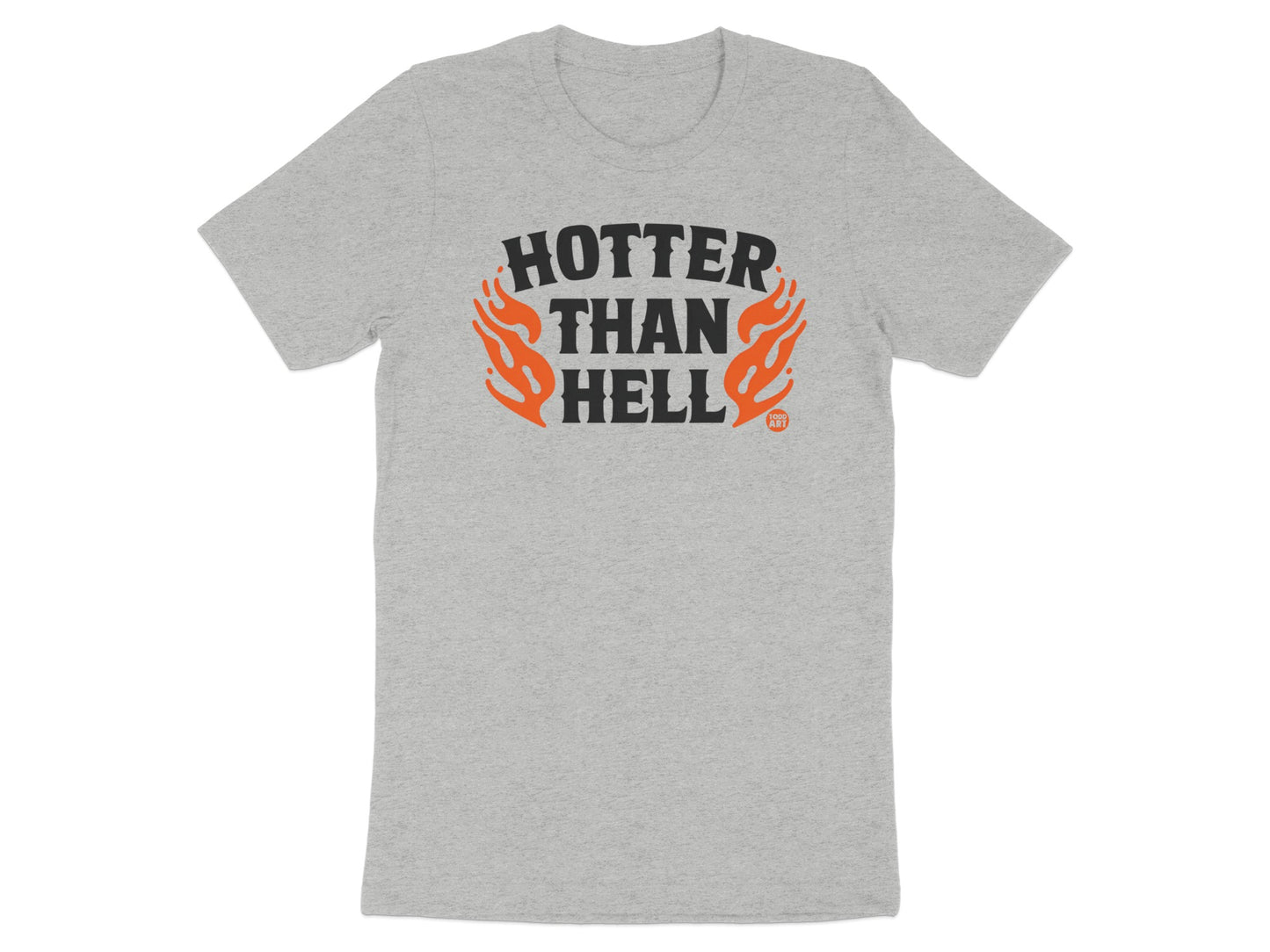 Hotter Than Hell Graphic Printed T-shirt product type