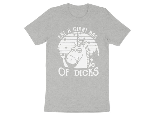 Eat a Giant Bag of Dicks Funny Graphic Tee