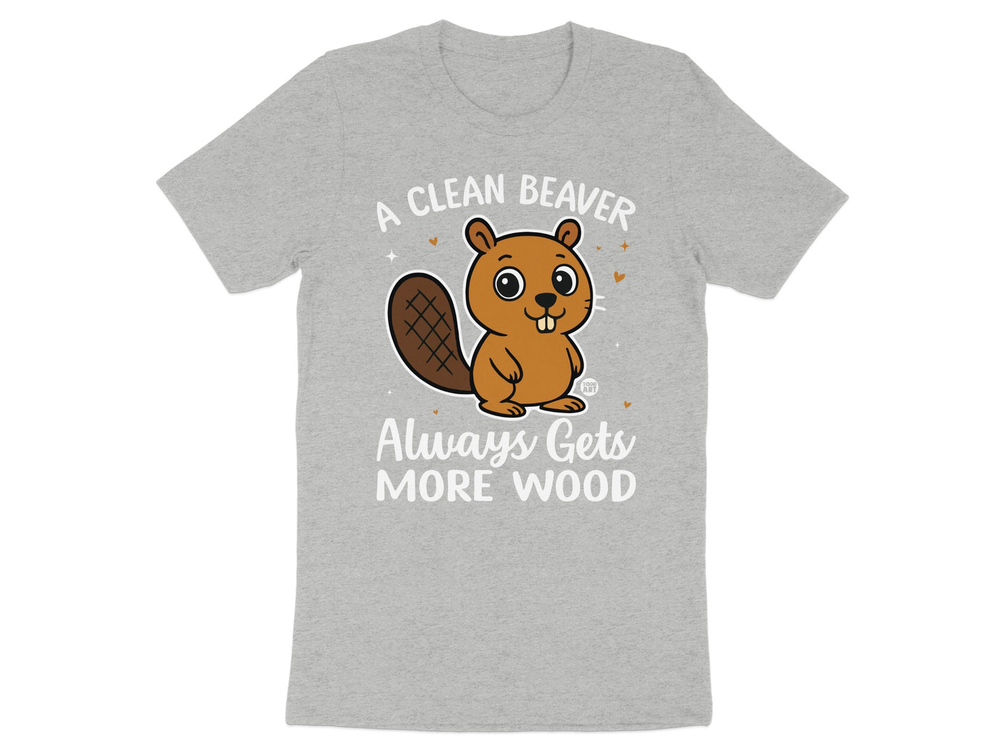 A Clean Beaver Always Gets More Wood product type