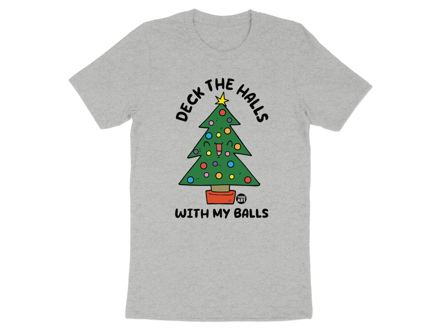 Deck The Halls With My Balls T-shirt product type