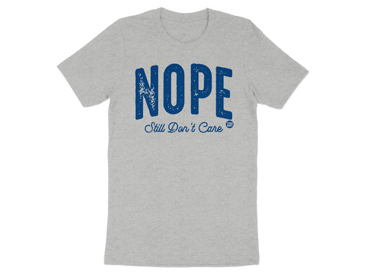 Nope Still Don't Care Graphic T-Shirt product type