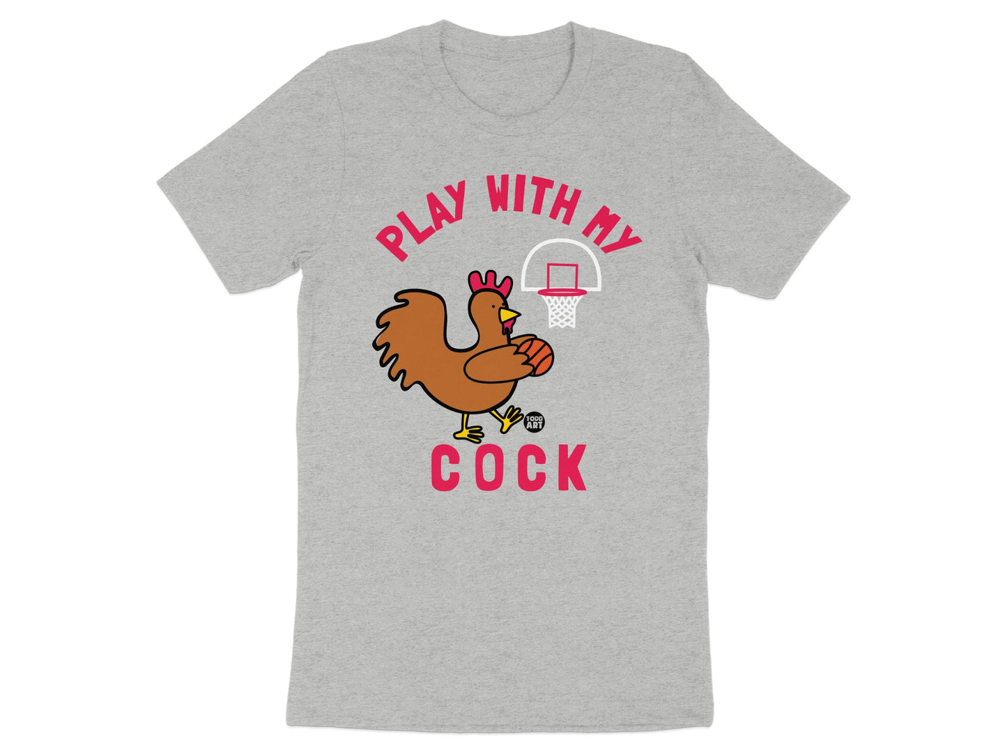 Play With My Cock Funny Chicken T-Shirt product
