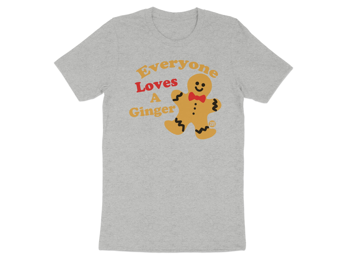 Everyone Loves A Ginger Print T-shirt product
