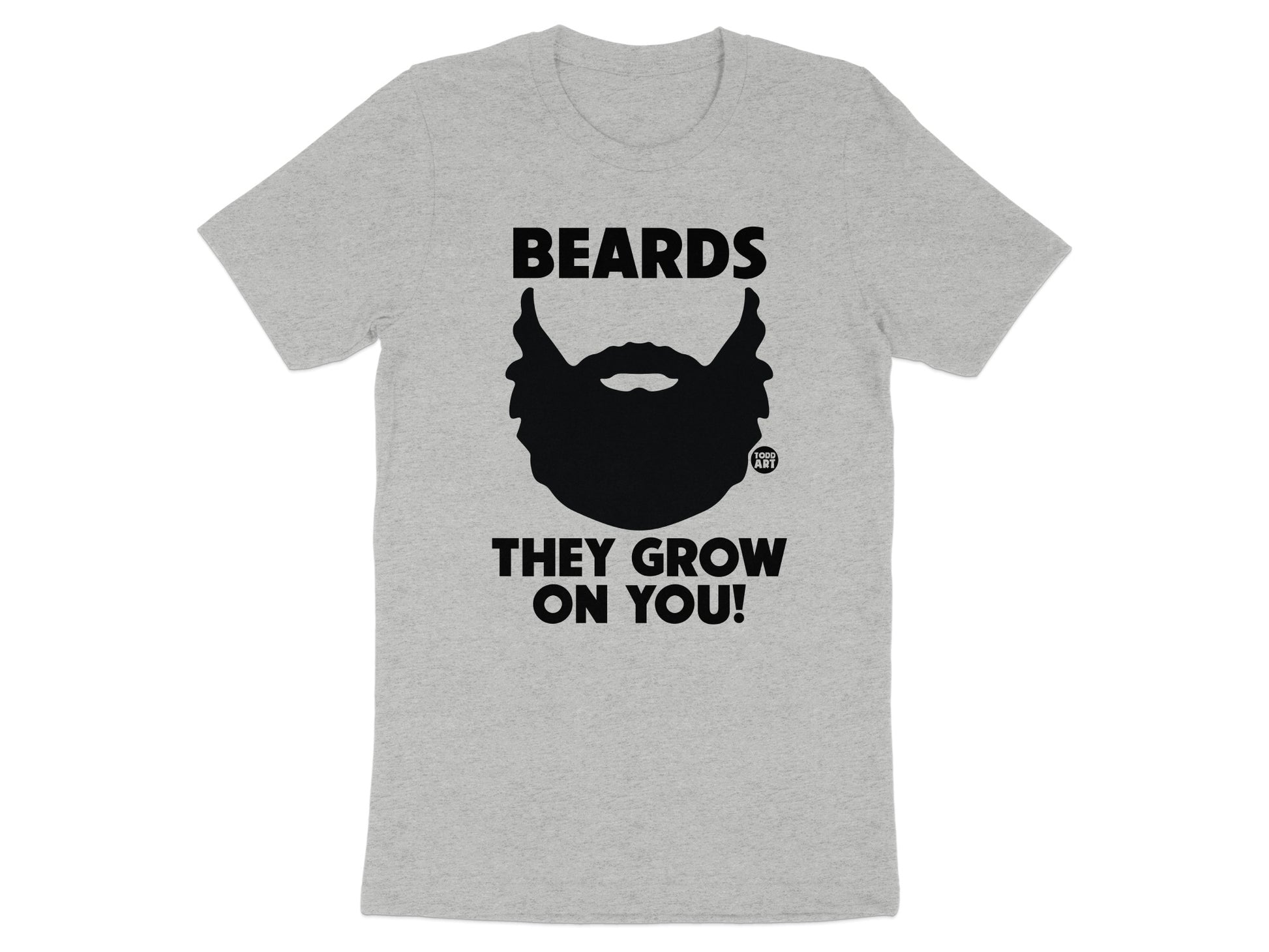Beards They Grow On You Graphic T-Shirt product