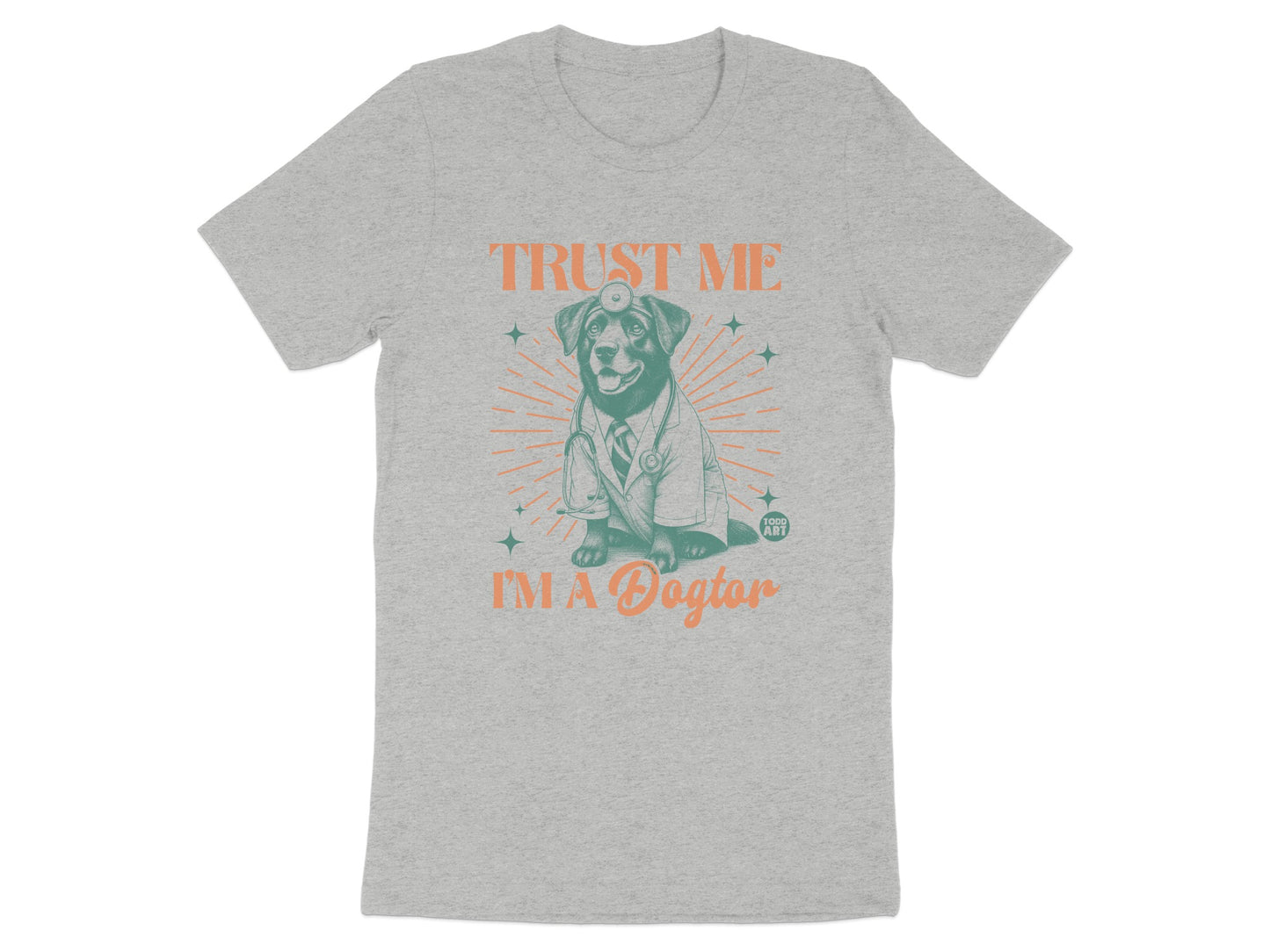Trust Me I'm A Dogtor Graphic Printed T Shirt product type