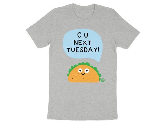 Funny Taco Saying CU Next Tuesday T-Shirt Product