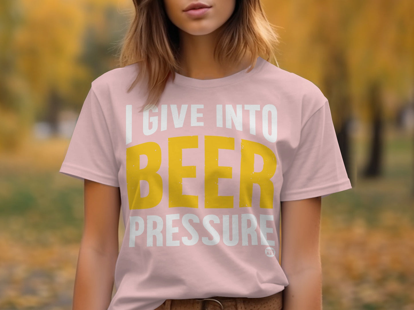 I Give Into Beer Pressure Graphic T-Shirt product type