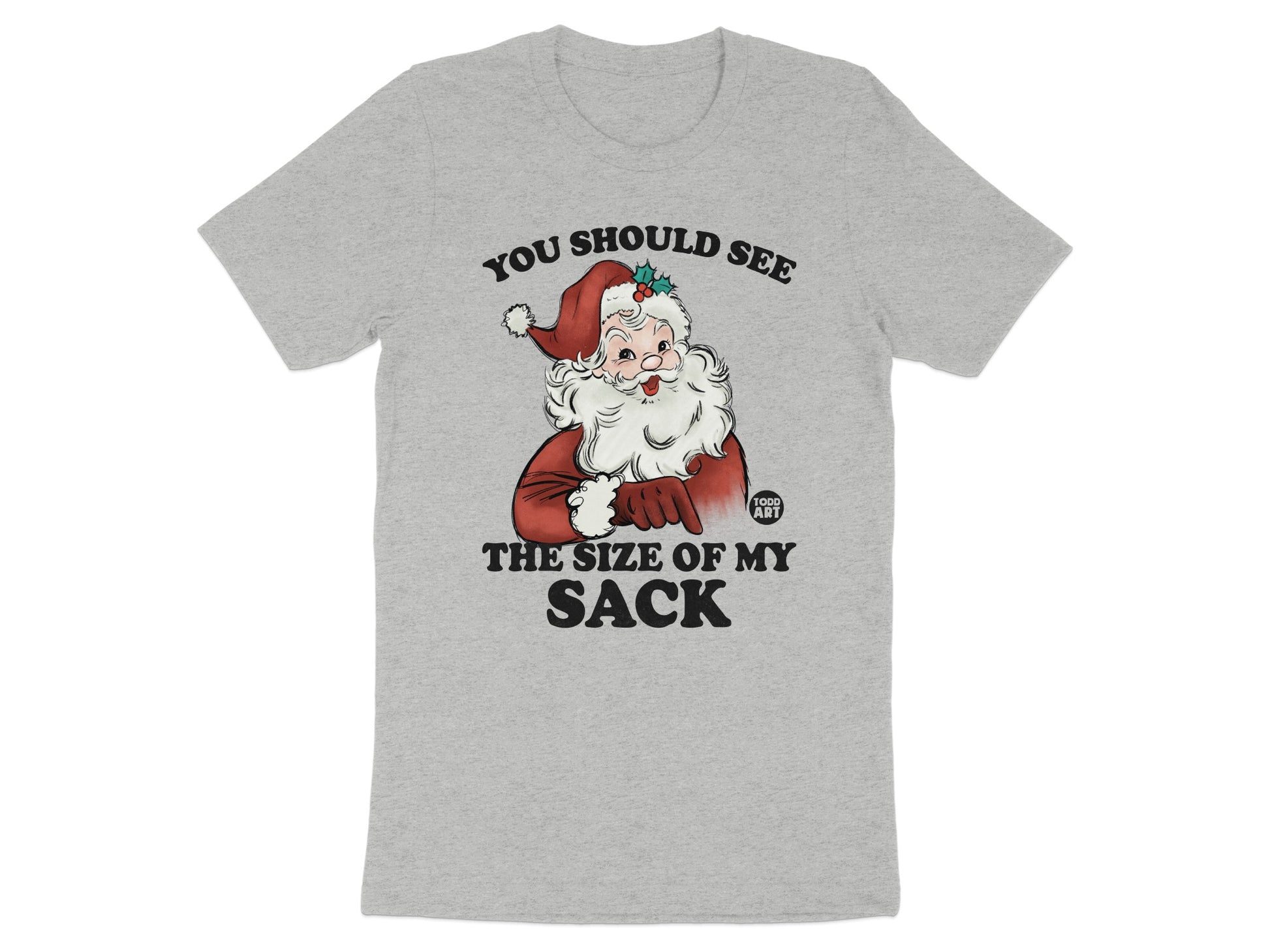 You Should See The Size Of My Sack T-shirt product