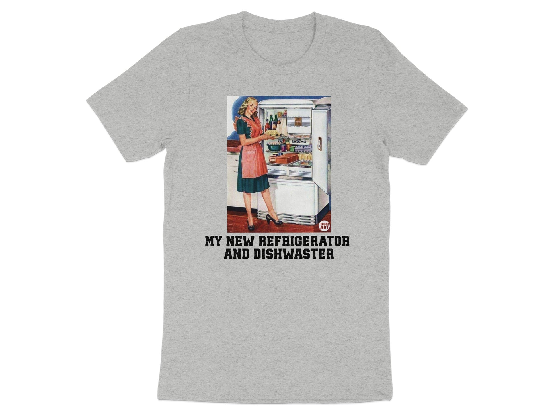 My New Refrigerator And Dishwasher T-shirt