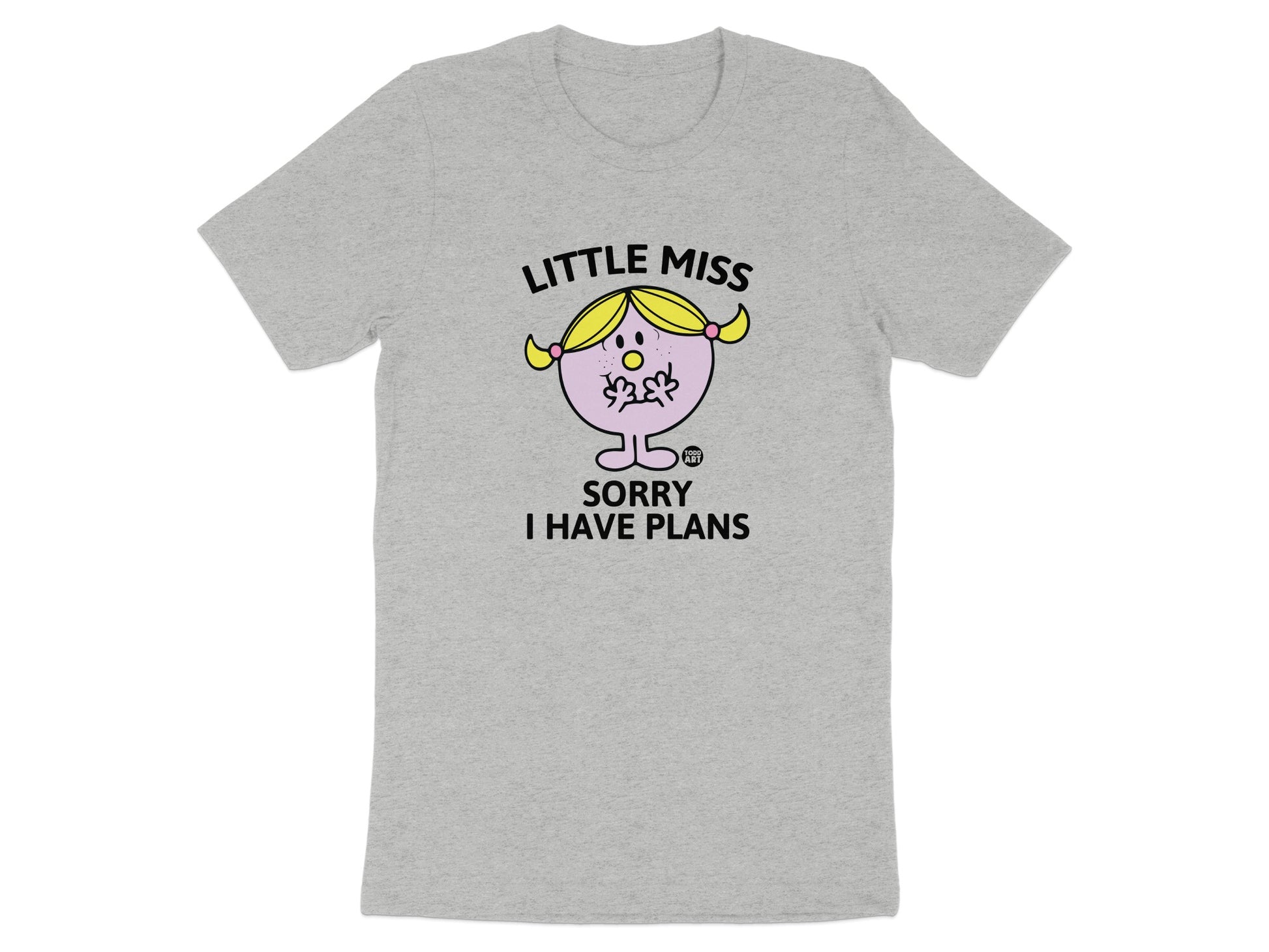 Little Miss Sorry I Have Plans Cute T-Shirt