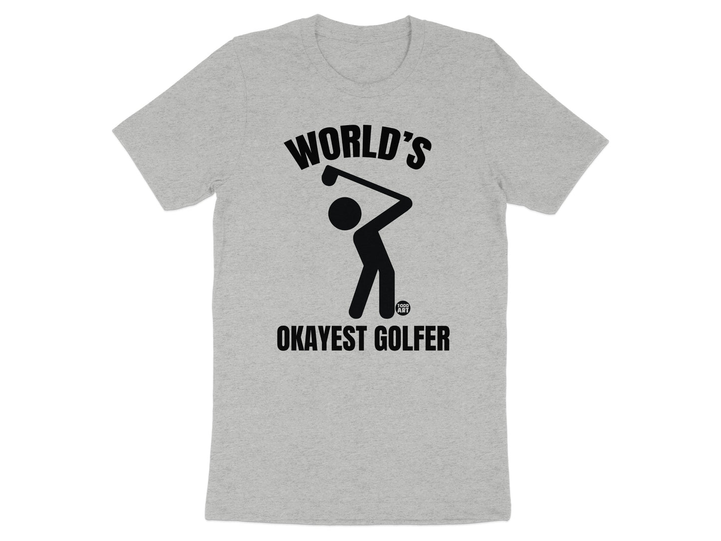 World's Okayest Golfer Graphic Tee Shirt