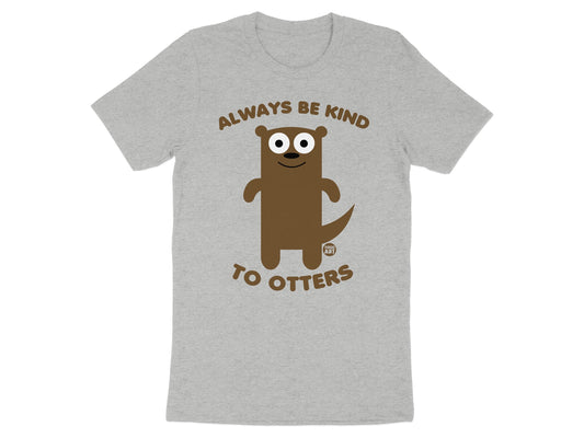 Always Be Kind to Otters Graphic T-Shirt product type