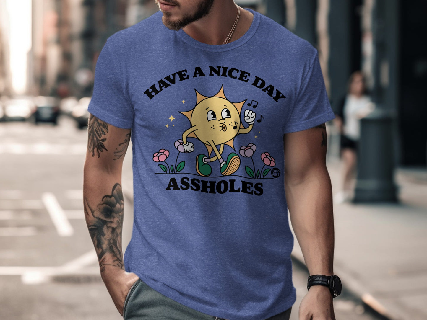 Have a Nice Day Assholes Graphic T-Shirt