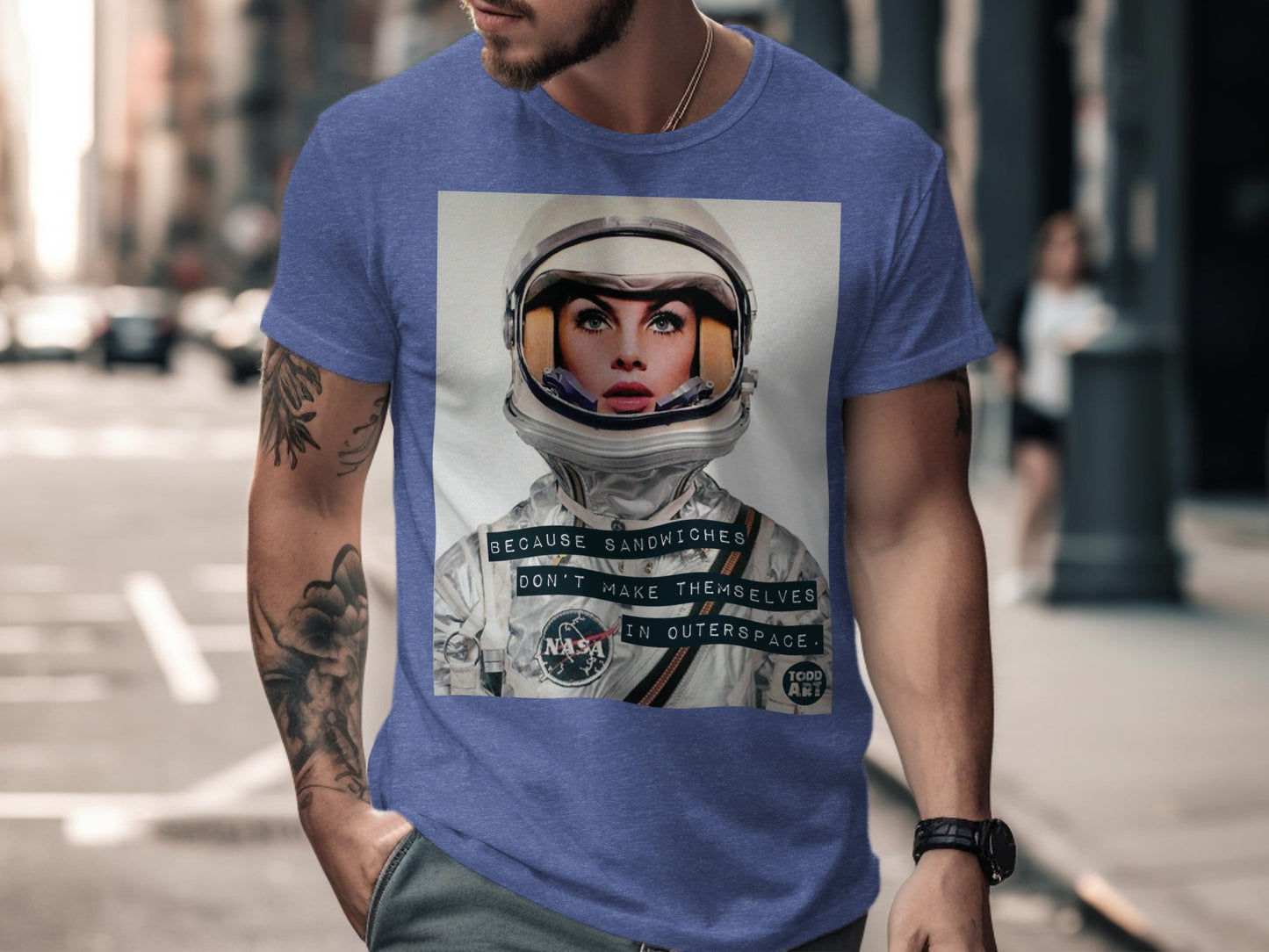 Because Sandwiches Don't Make Themselves in Outerspace Shirt