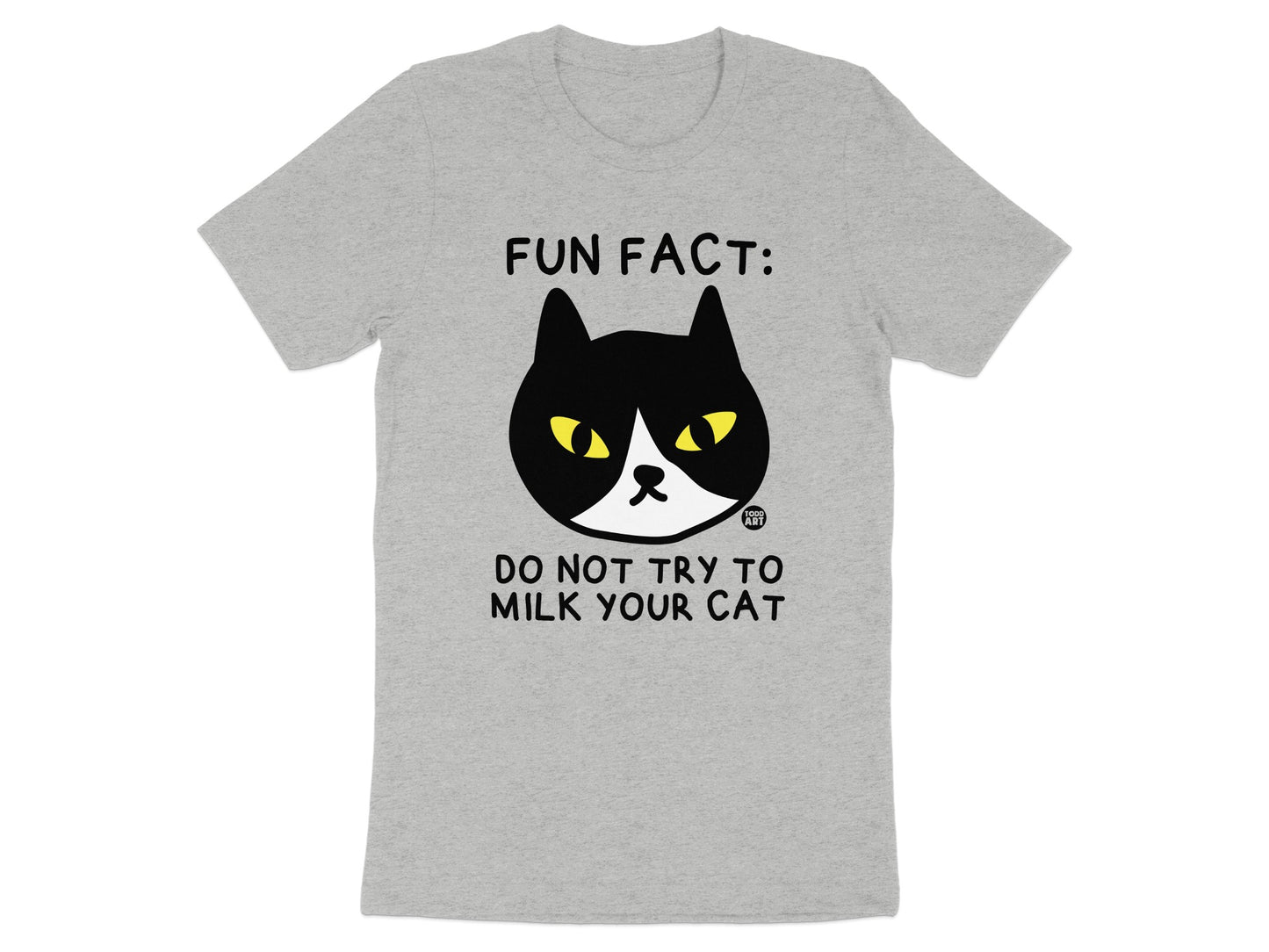 Fun Fact Do Not Try To Milk Your Cat T-shirt product