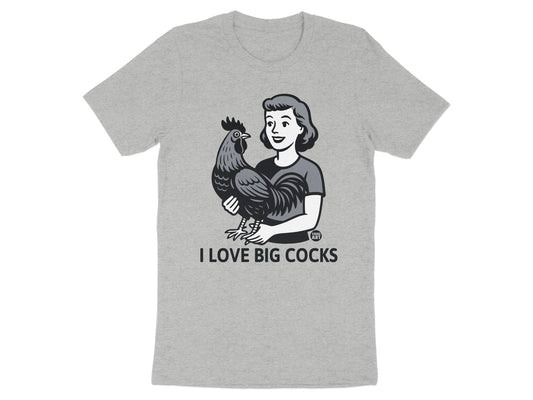 I Love Big Cocks Graphic Tee Funny T-shirt product type