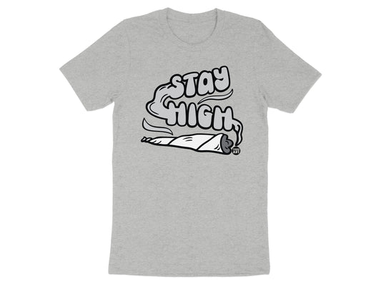 Stay High Graphic Design T-Shirt Product
